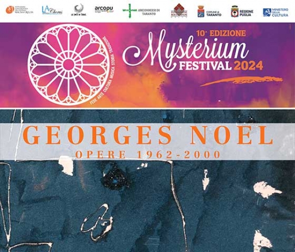 GEORGES NOËL - EXHIBITION - Crac Puglia, Taranto